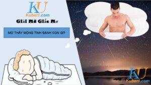 Mơ thấy mộng tinh đánh con gì trúng lớn, rước nhiều tài lộc?