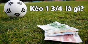 Kèo tài xỉu 1 3/4